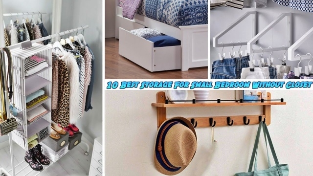 Great Storage For Small Bedroom Without Closet Pics